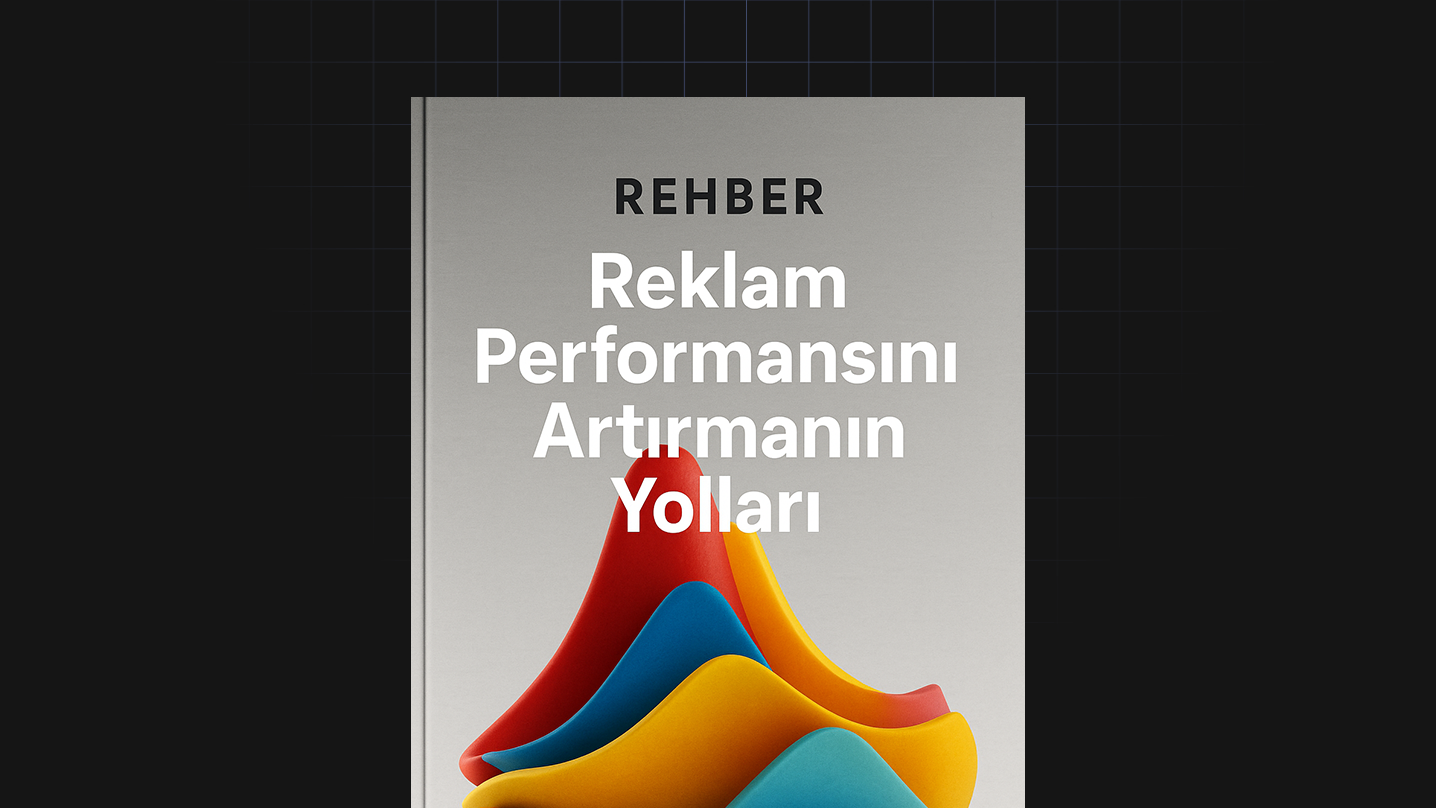 Reklam Performansını Artırmanın Yolları